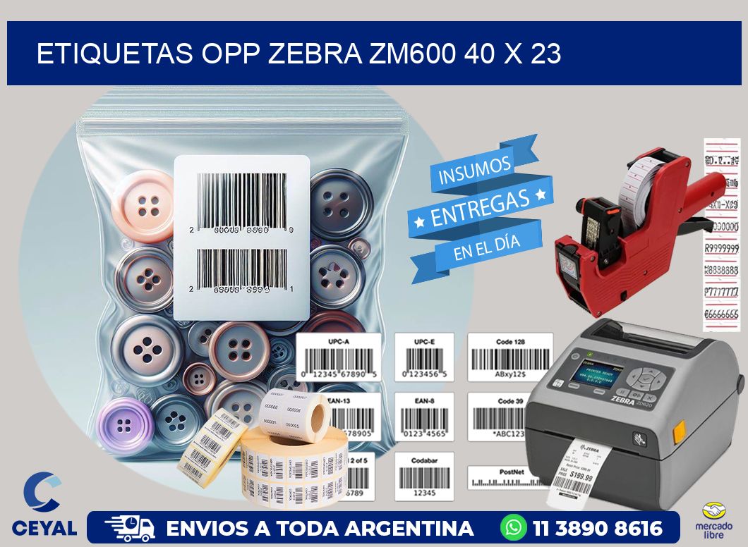 ETIQUETAS OPP ZEBRA ZM600 40 x 23