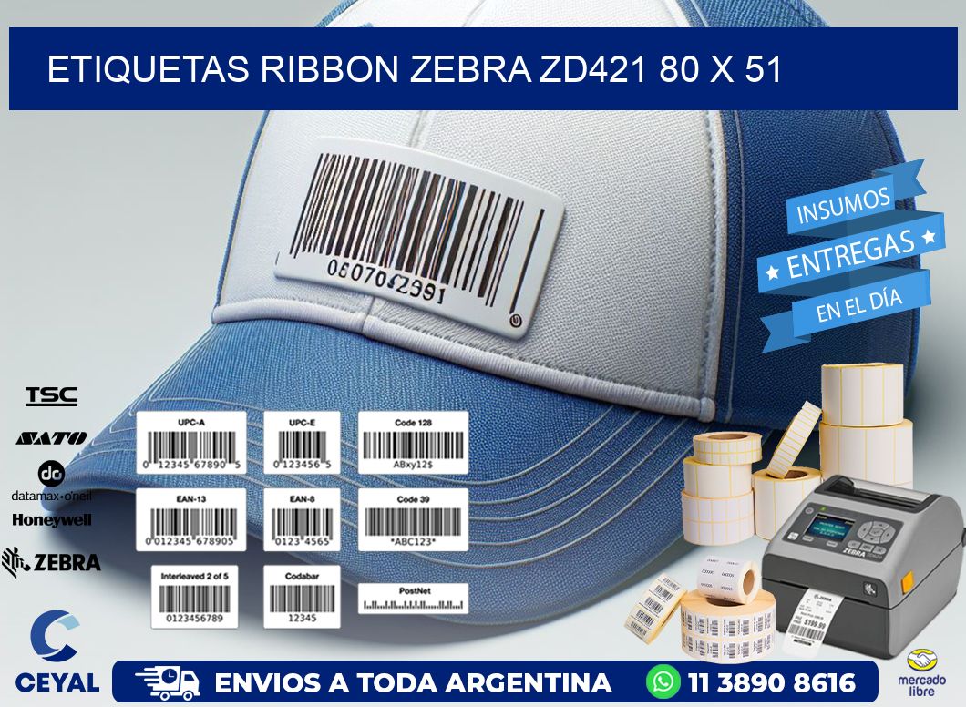 ETIQUETAS RIBBON Zebra ZD421 80 x 51
