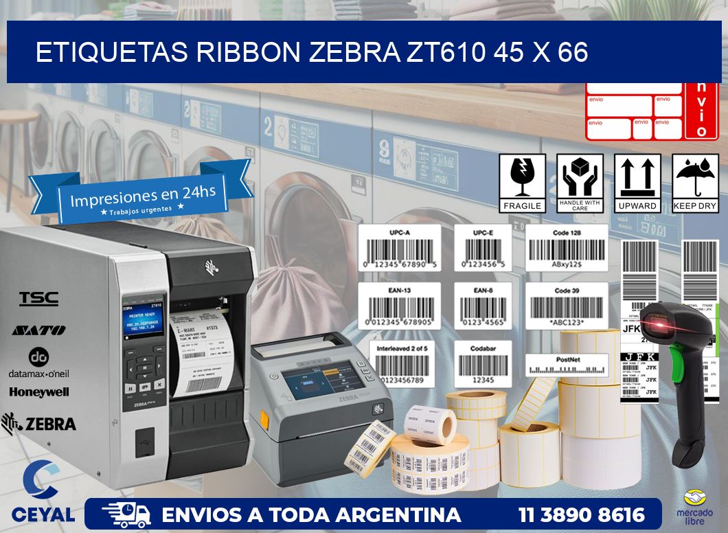 ETIQUETAS RIBBON Zebra ZT610 45 x 66