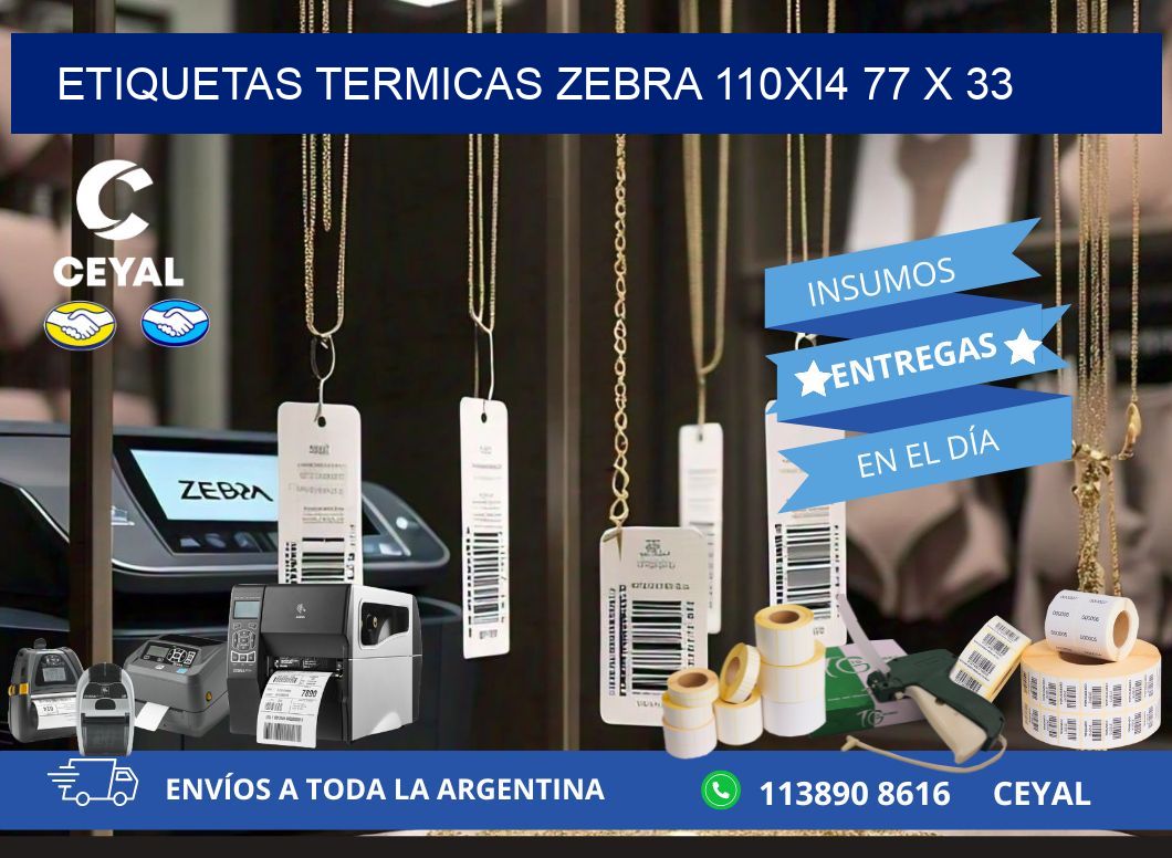 ETIQUETAS TERMICAS ZEBRA 110Xi4 77 x 33