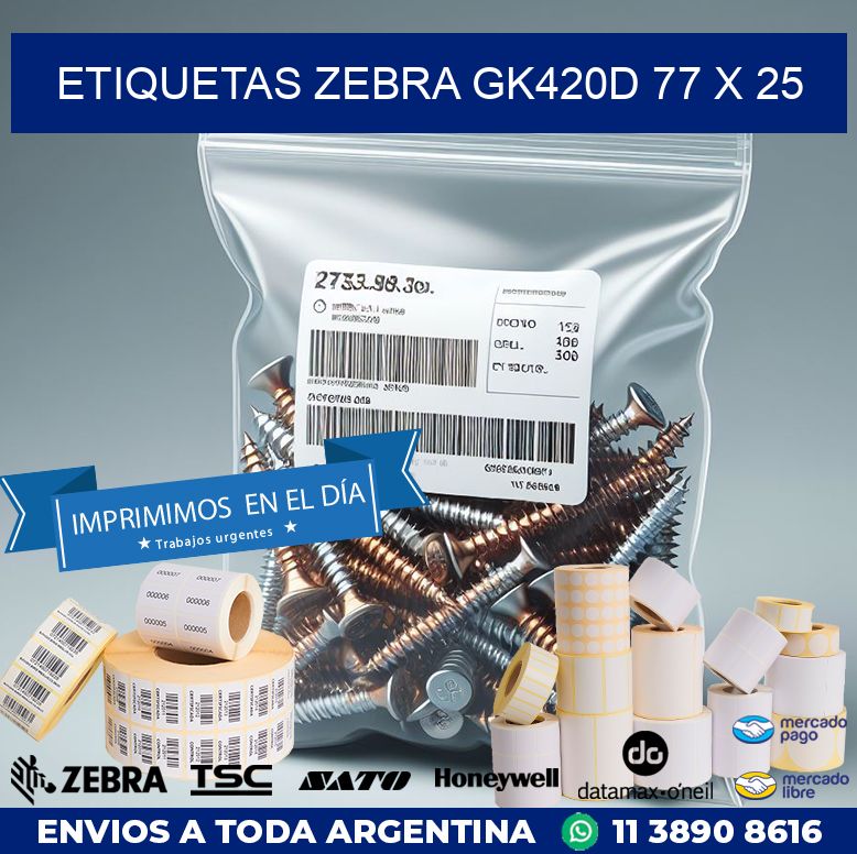 ETIQUETAS Zebra GK420D 77 x 25