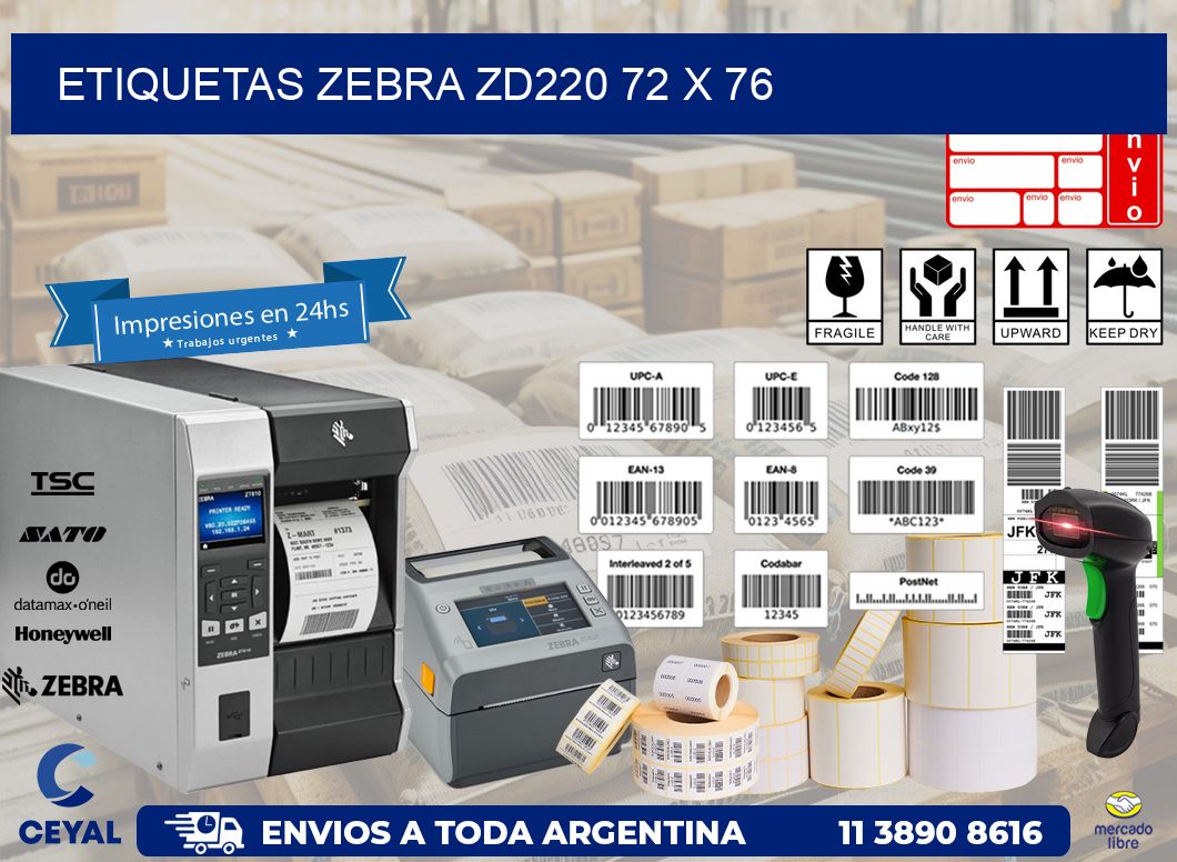 ETIQUETAS Zebra ZD220 72 x 76