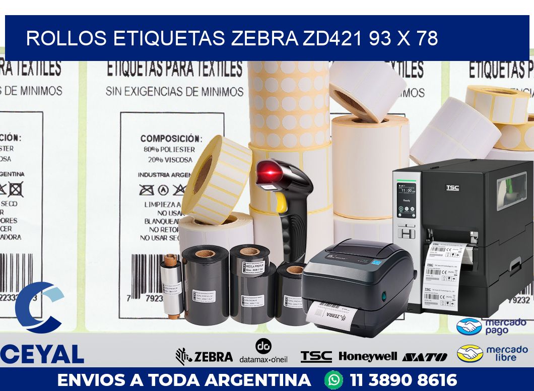 ROLLOS ETIQUETAS Zebra ZD421 93 x 78