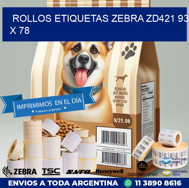 ROLLOS ETIQUETAS Zebra ZD421 93 x 78