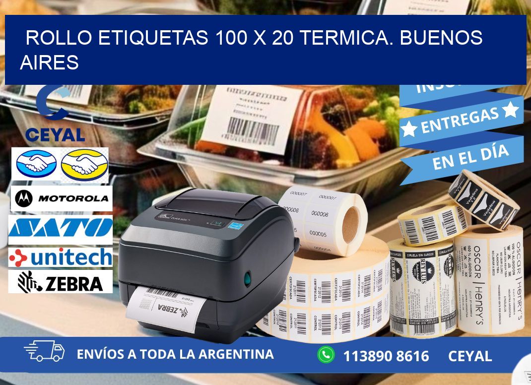 Rollo etiquetas 100 x 20 termica. Buenos Aires