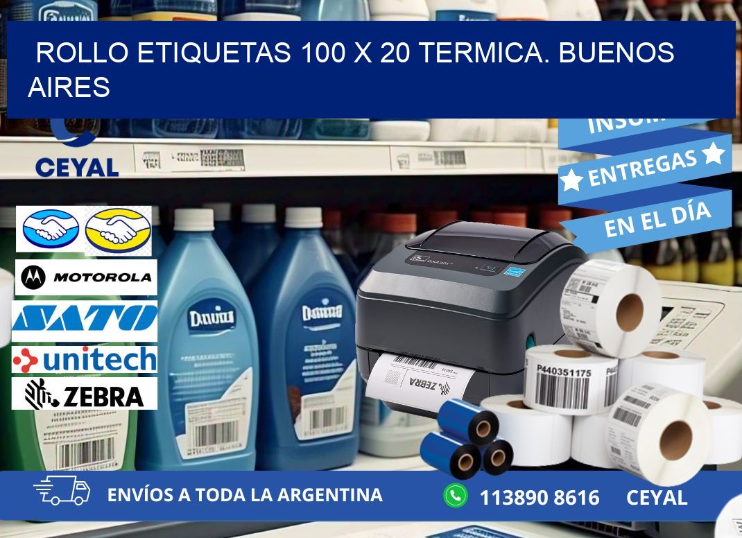 Rollo etiquetas 100 x 20 termica. Buenos Aires