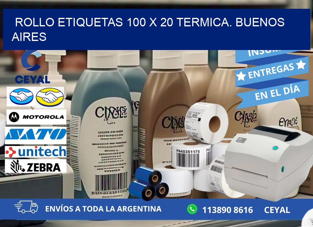 Rollo etiquetas 100 x 20 termica. Buenos Aires