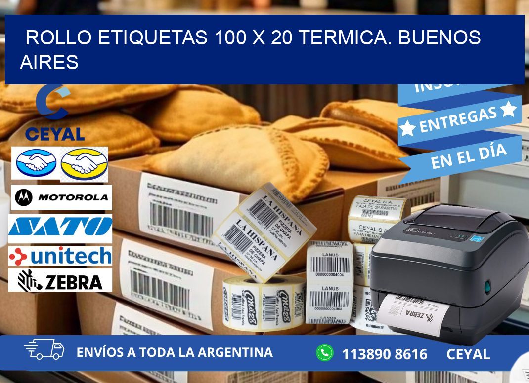 Rollo etiquetas 100 x 20 termica. Buenos Aires