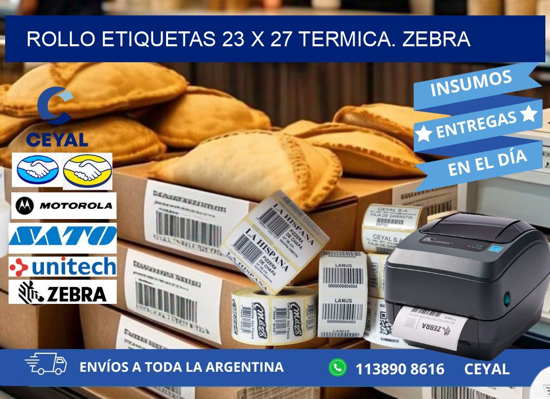 Rollo etiquetas 23 x 27 termica. zebra