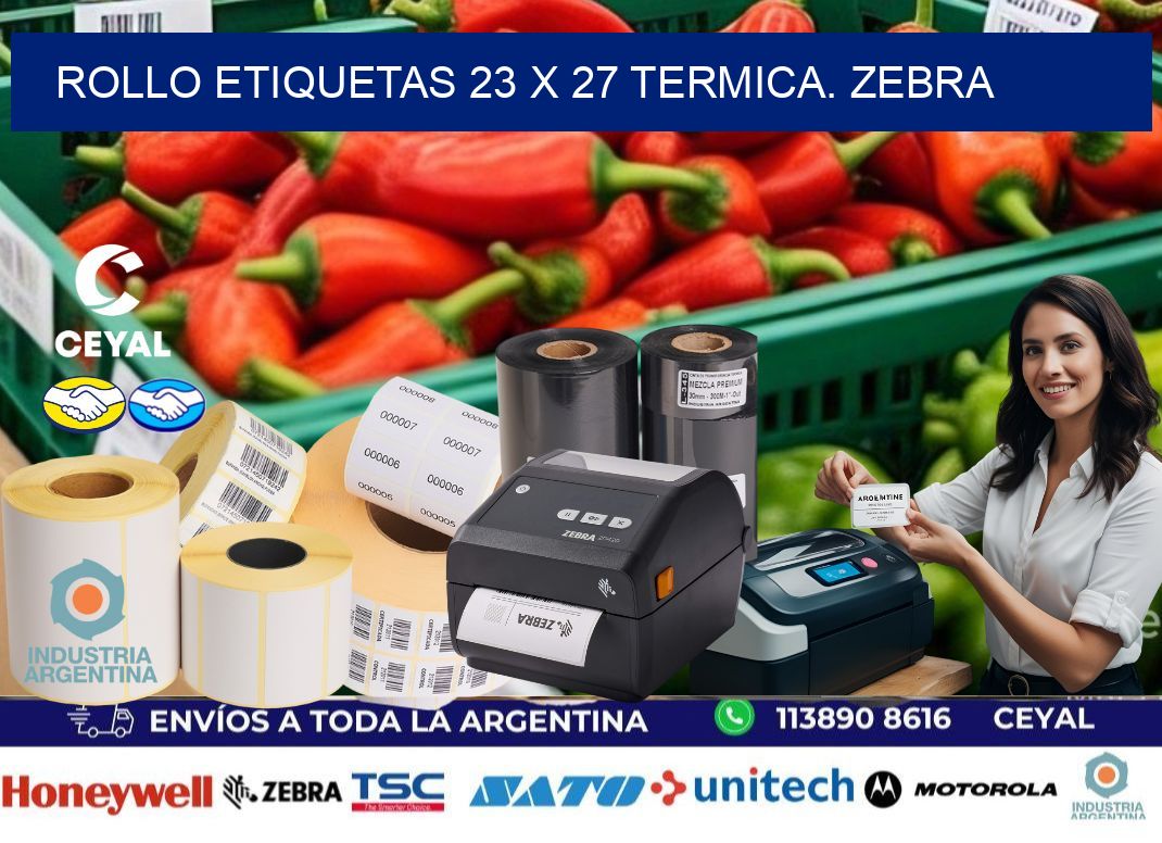 Rollo etiquetas 23 x 27 termica. zebra