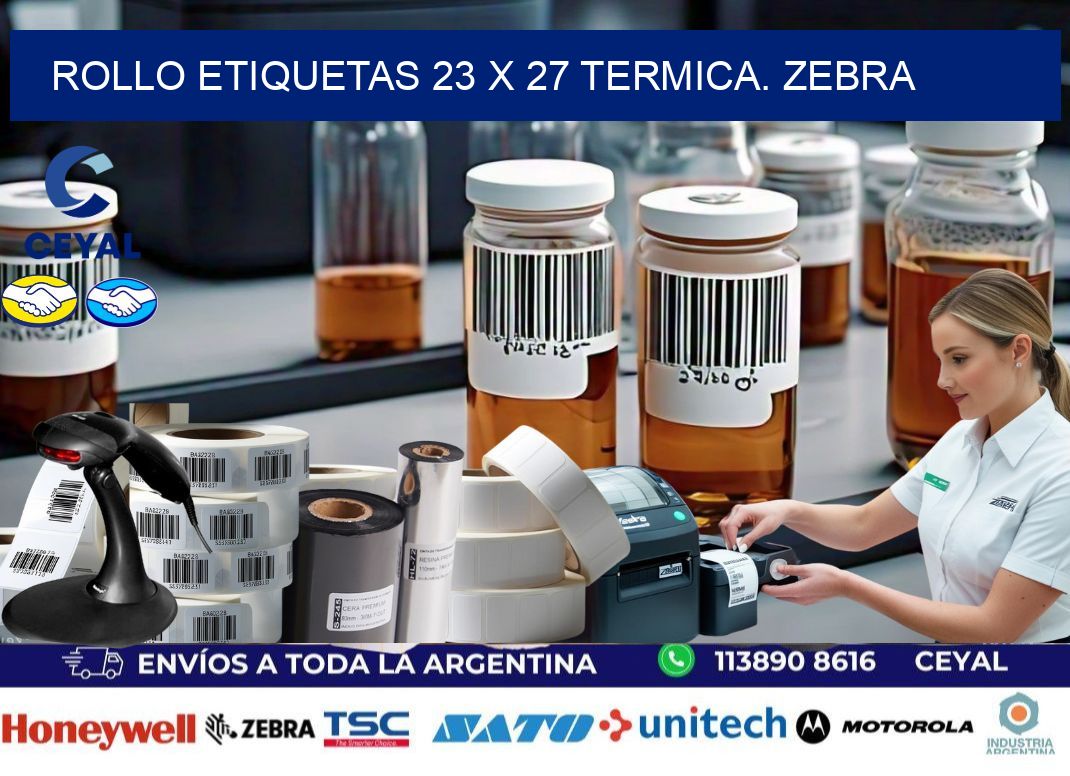 Rollo etiquetas 23 x 27 termica. zebra