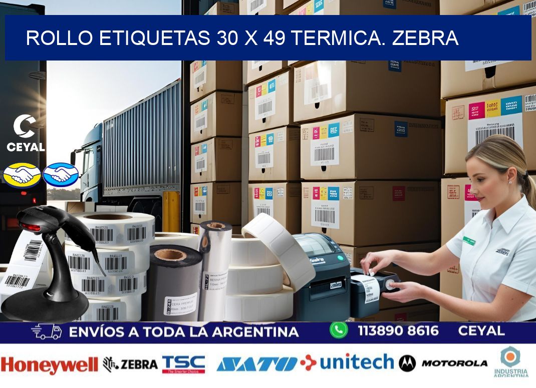 Rollo etiquetas 30 x 49 termica. zebra