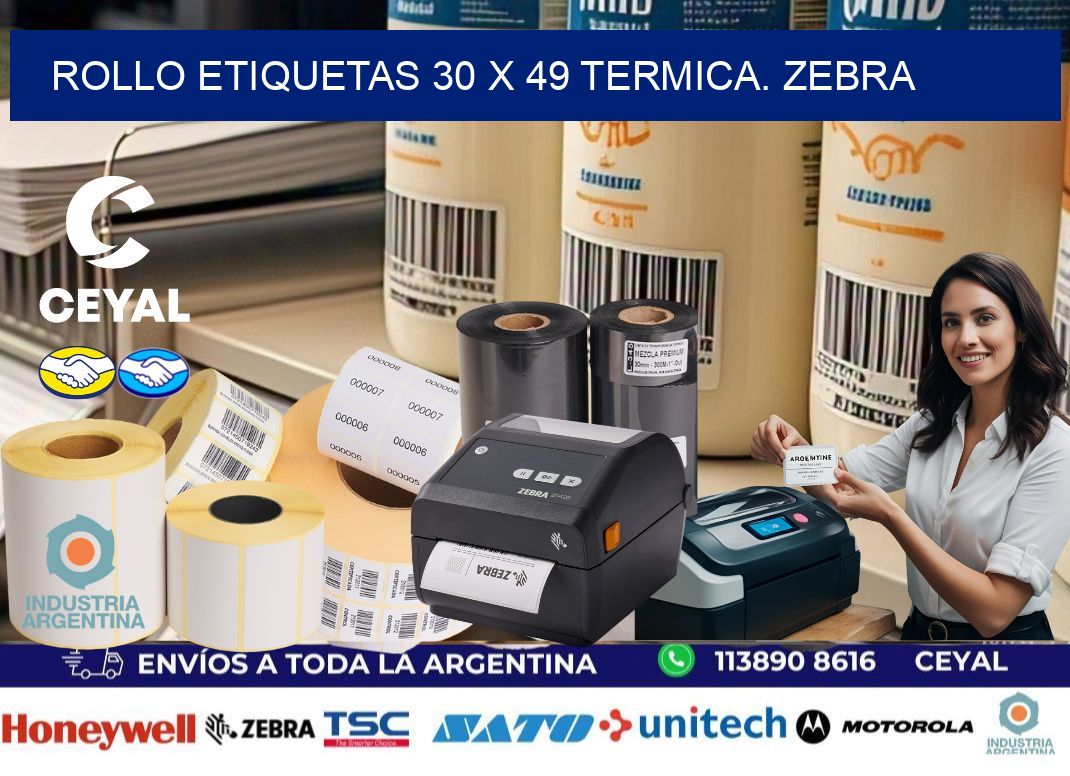 Rollo etiquetas 30 x 49 termica. zebra