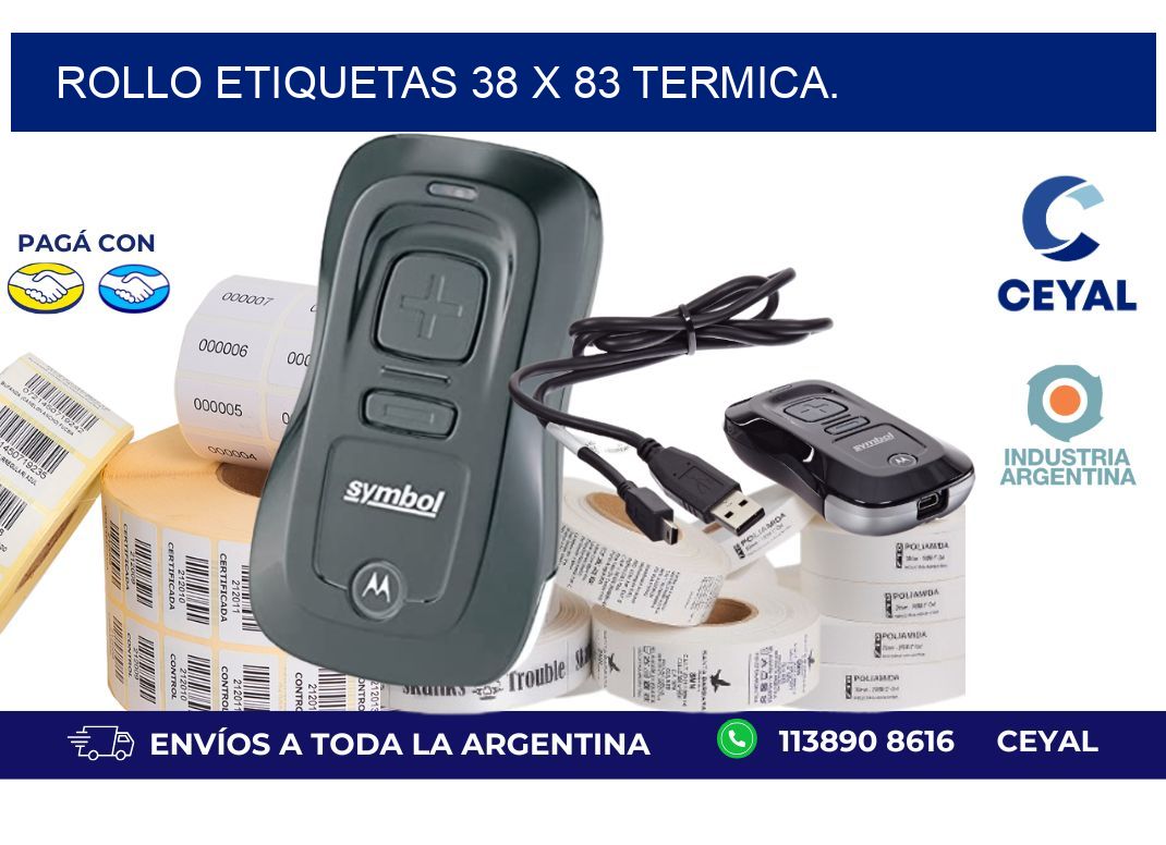 Rollo etiquetas 38 x 83 termica.
