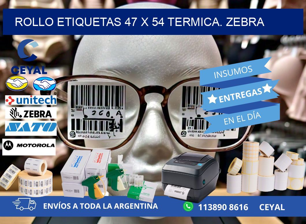 Rollo etiquetas 47 x 54 termica. zebra
