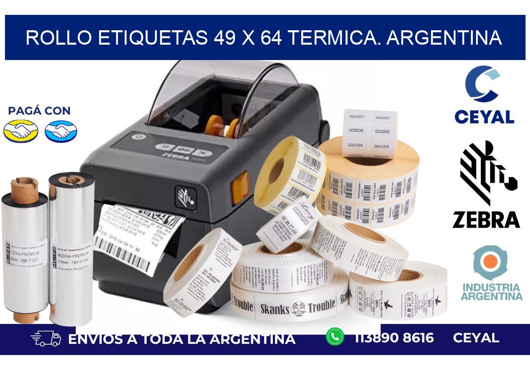 Rollo etiquetas 49 x 64 termica. Argentina