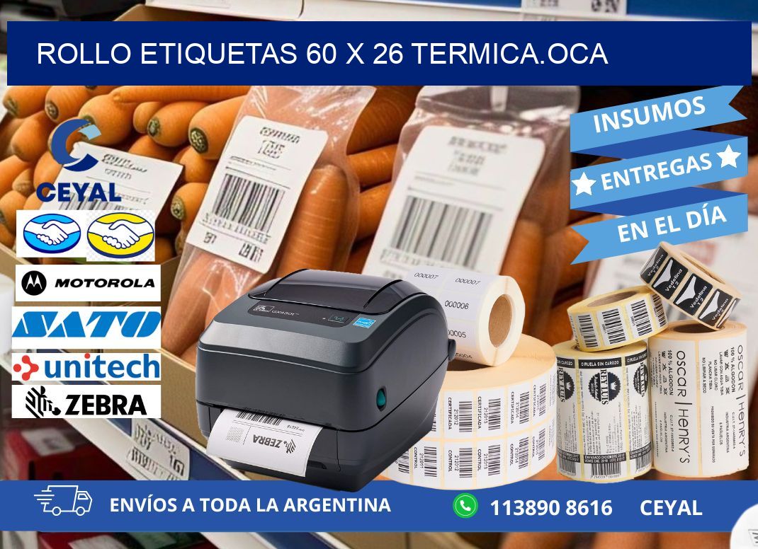 Rollo etiquetas 60 x 26 termica.OCA