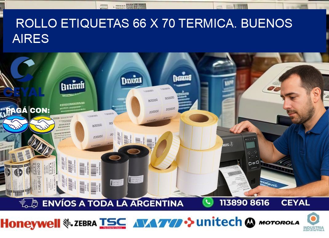 Rollo etiquetas 66 x 70 termica. Buenos Aires