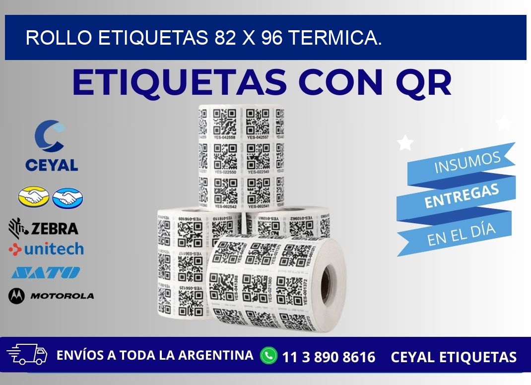 Rollo etiquetas 82 x 96 termica.