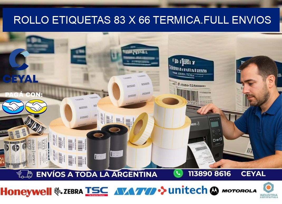 Rollo etiquetas 83 x 66 termica.full envios