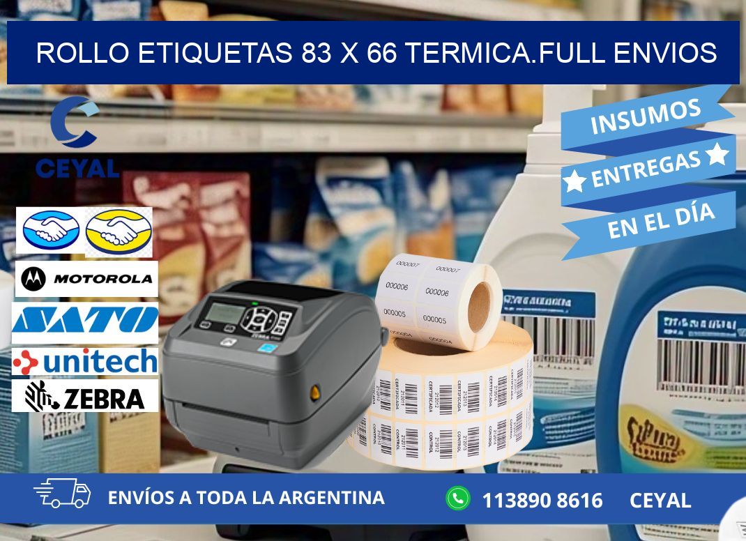 Rollo etiquetas 83 x 66 termica.full envios