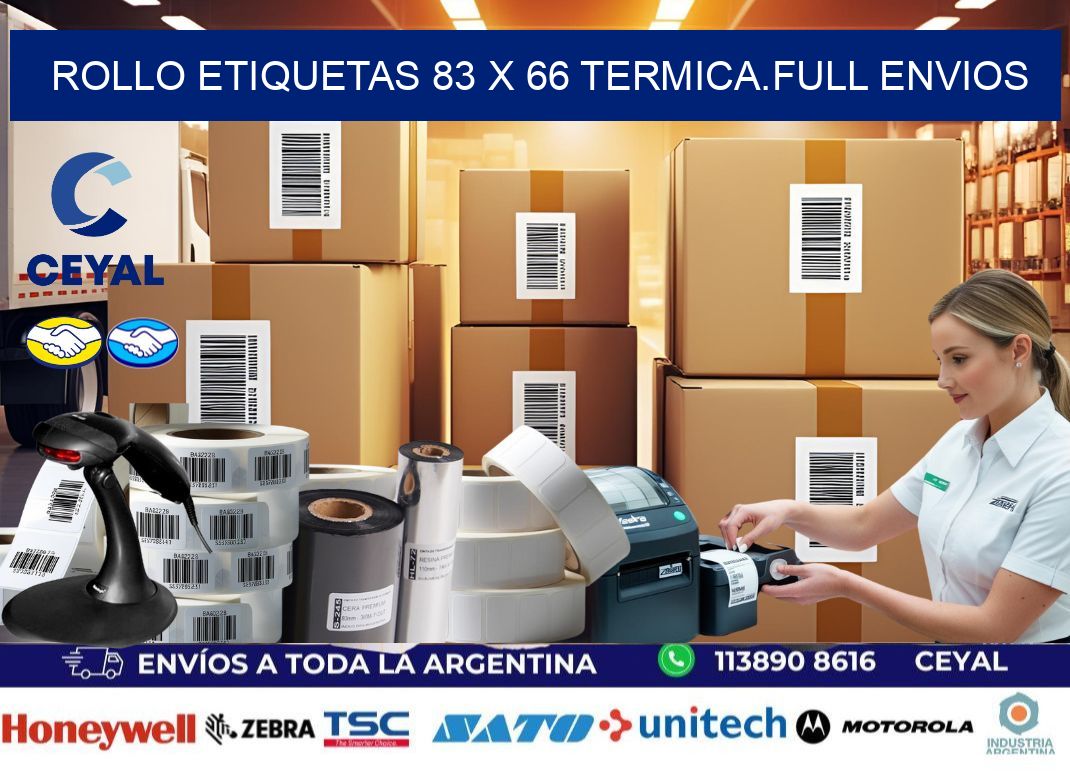 Rollo etiquetas 83 x 66 termica.full envios