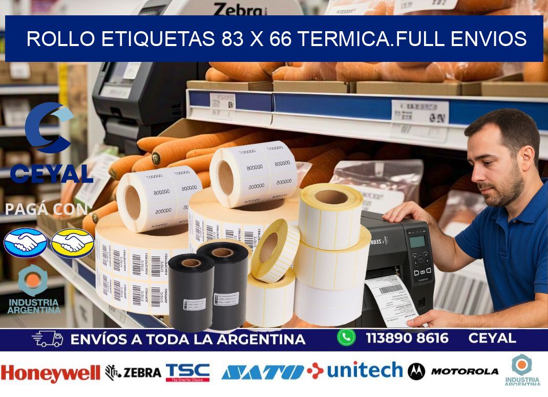 Rollo etiquetas 83 x 66 termica.full envios