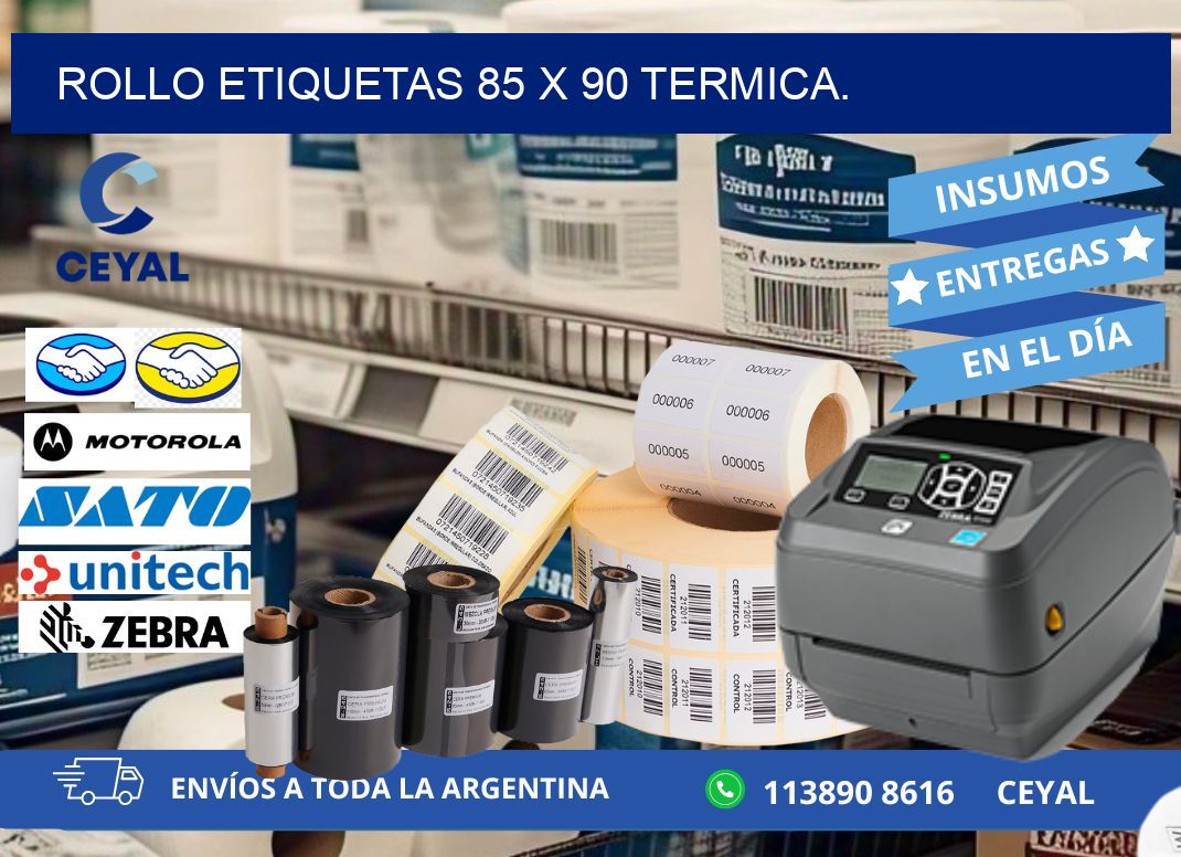 Rollo etiquetas 85 x 90 termica.