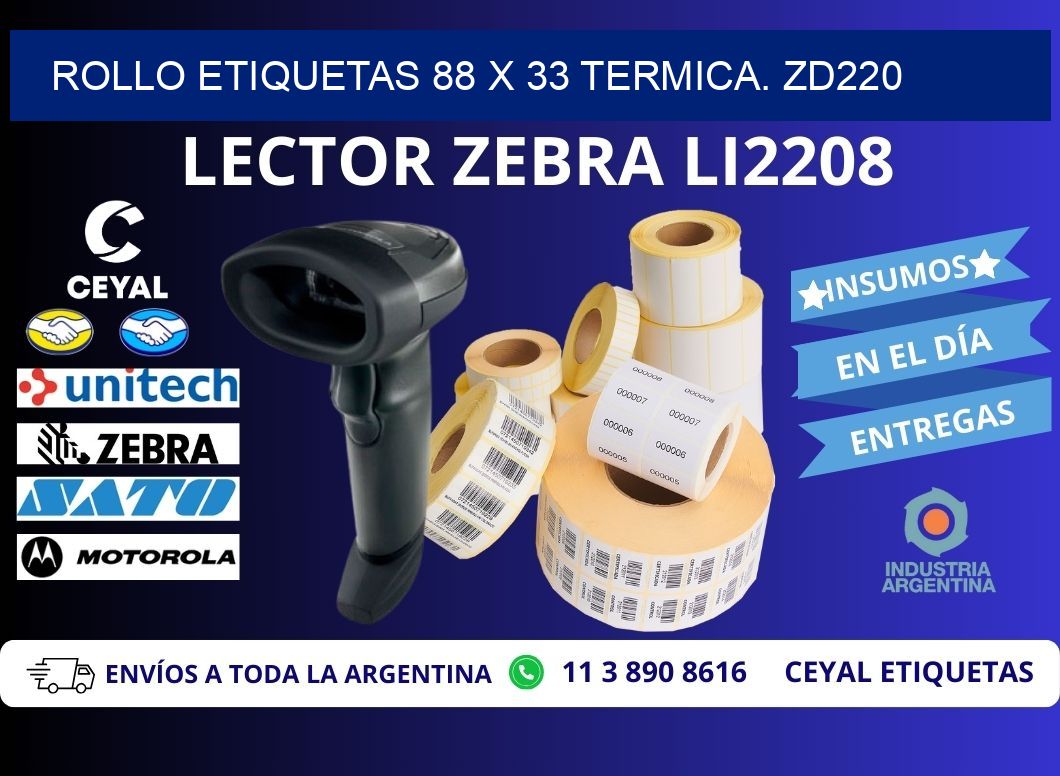 Rollo etiquetas 88 x 33 termica. zd220