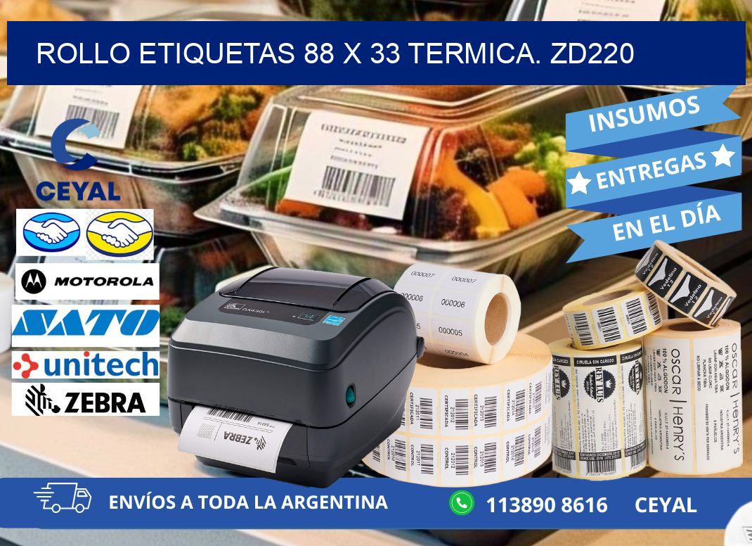 Rollo etiquetas 88 x 33 termica. zd220