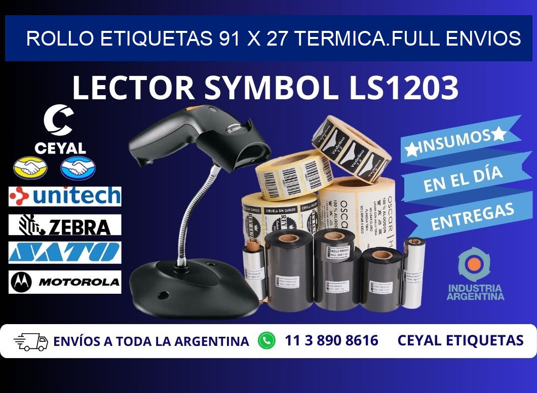 Rollo etiquetas 91 x 27 termica.full envios