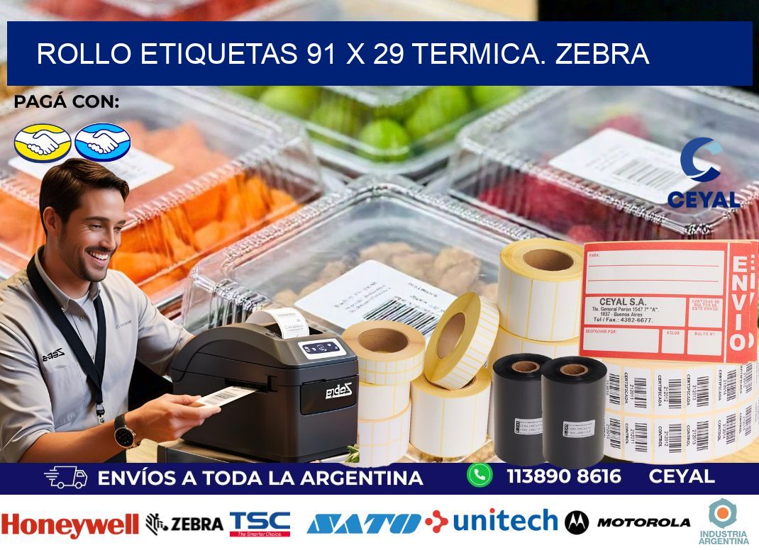 Rollo etiquetas 91 x 29 termica. zebra