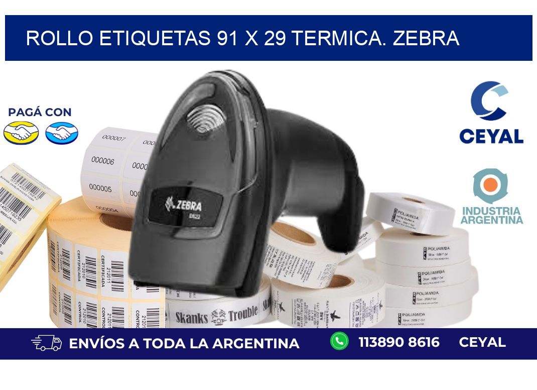 Rollo etiquetas 91 x 29 termica. zebra