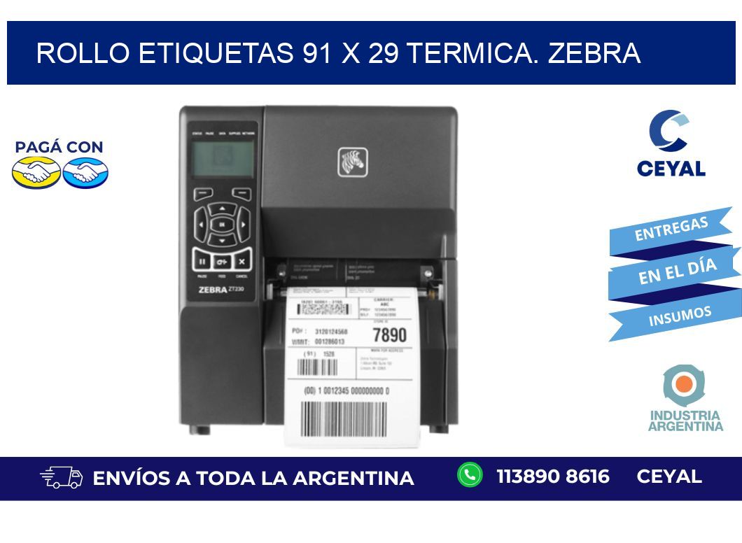 Rollo etiquetas 91 x 29 termica. zebra