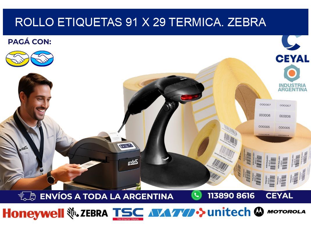 Rollo etiquetas 91 x 29 termica. zebra