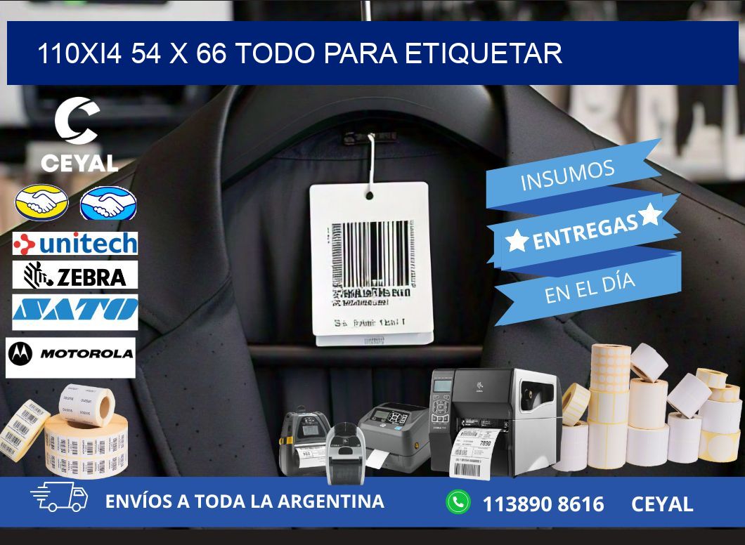110Xi4 54 x 66 TODO PARA ETIQUETAR