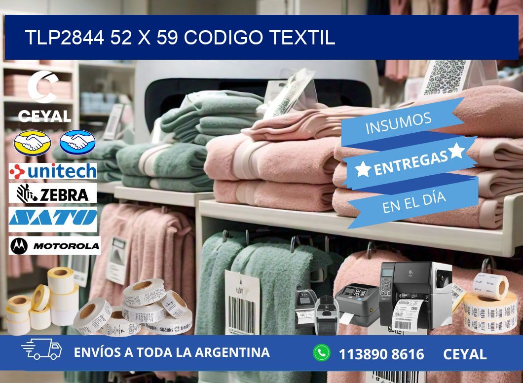 TLP2844 52 x 59 CODIGO TEXTIL
