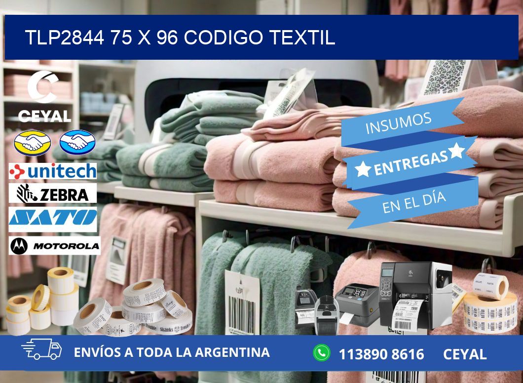 TLP2844 75 x 96 CODIGO TEXTIL