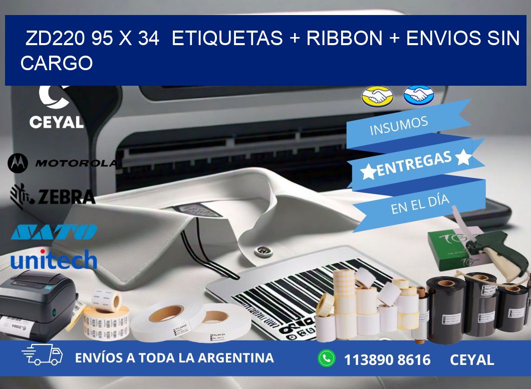 ZD220 95 x 34  etiquetas + ribbon + envios sin cargo