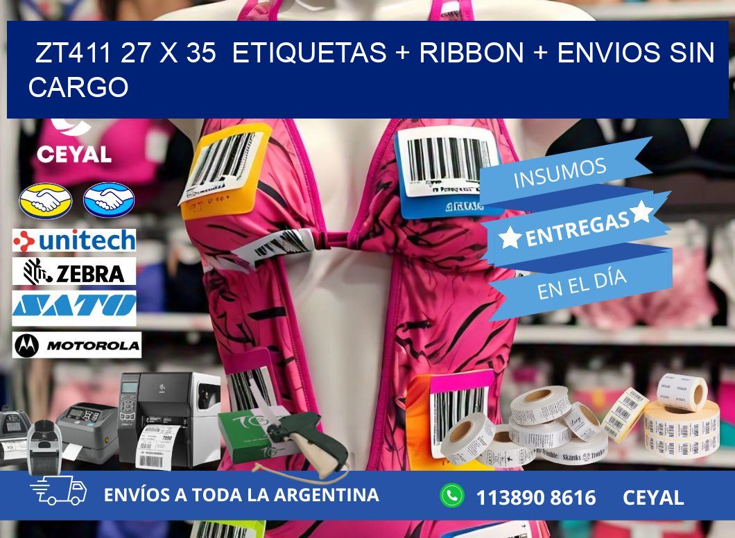 ZT411 27 x 35  etiquetas + ribbon + envios sin cargo