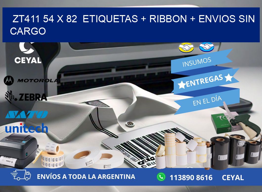 ZT411 54 x 82  etiquetas + ribbon + envios sin cargo