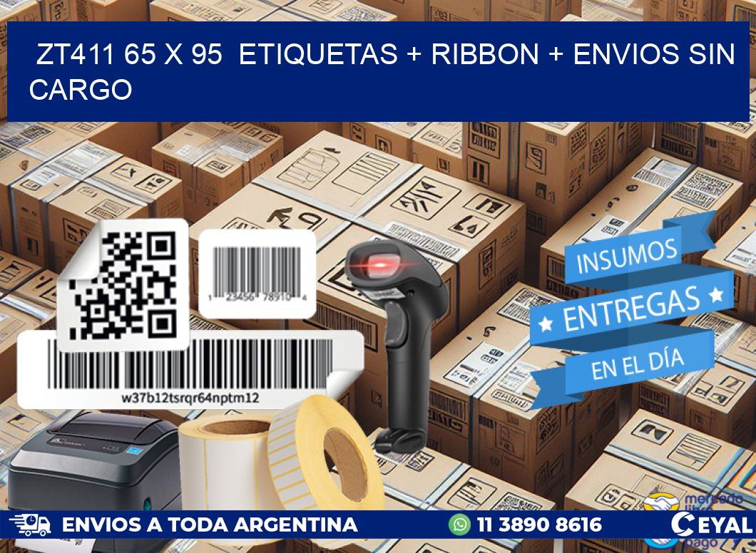 ZT411 65 x 95  etiquetas + ribbon + envios sin cargo