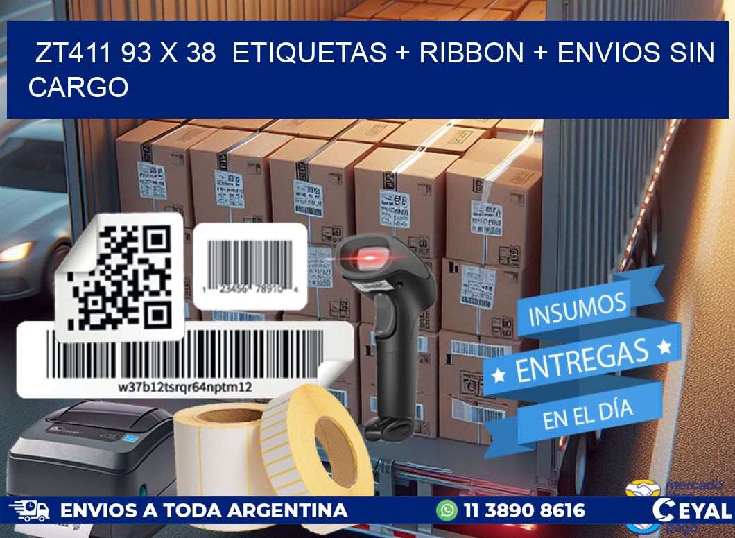 ZT411 93 x 38  etiquetas + ribbon + envios sin cargo