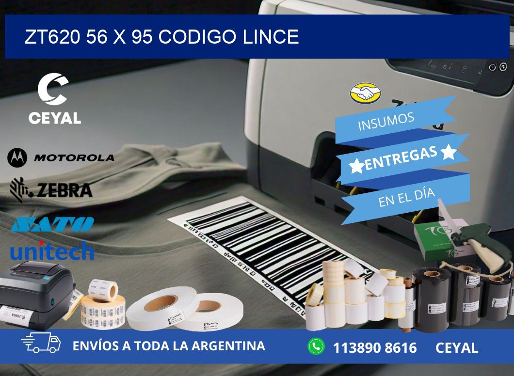 ZT620 56 x 95 CODIGO LINCE