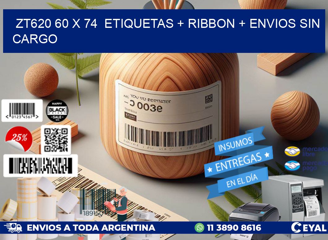 ZT620 60 x 74  etiquetas + ribbon + envios sin cargo