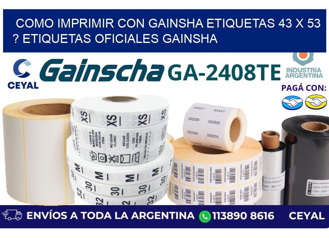como imprimir con gainsha etiquetas 43 x 53 ? etiquetas oficiales gainsha