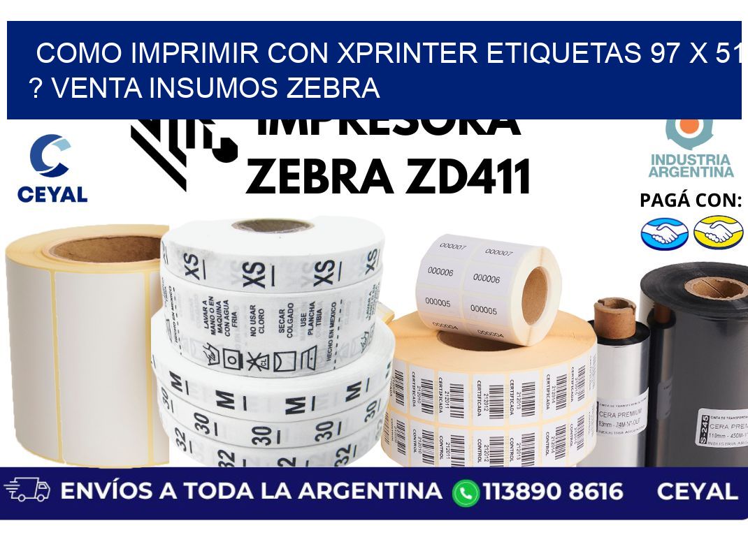 como imprimir con xprinter etiquetas 97 x 51 ? venta insumos zebra