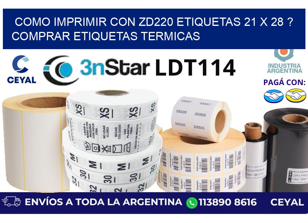 como imprimir con zd220 etiquetas 21 x 28 ? Comprar Etiquetas termicas