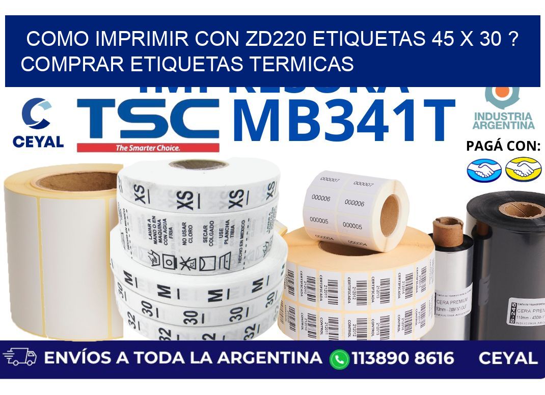 como imprimir con zd220 etiquetas 45 x 30 ? Comprar Etiquetas termicas