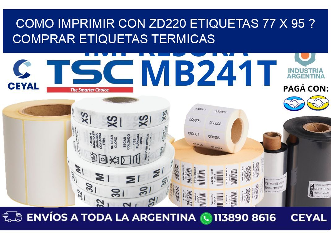 como imprimir con zd220 etiquetas 77 x 95 ? Comprar Etiquetas termicas